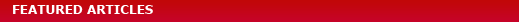FEATURED ARTICLES